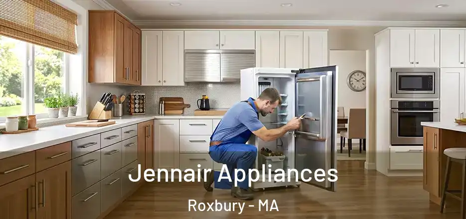 Jennair Appliances Roxbury - MA