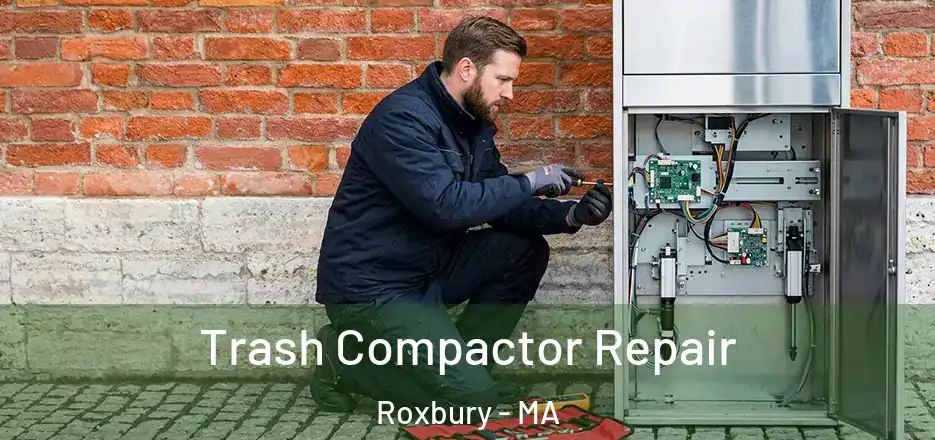 Trash Compactor Repair Roxbury - MA